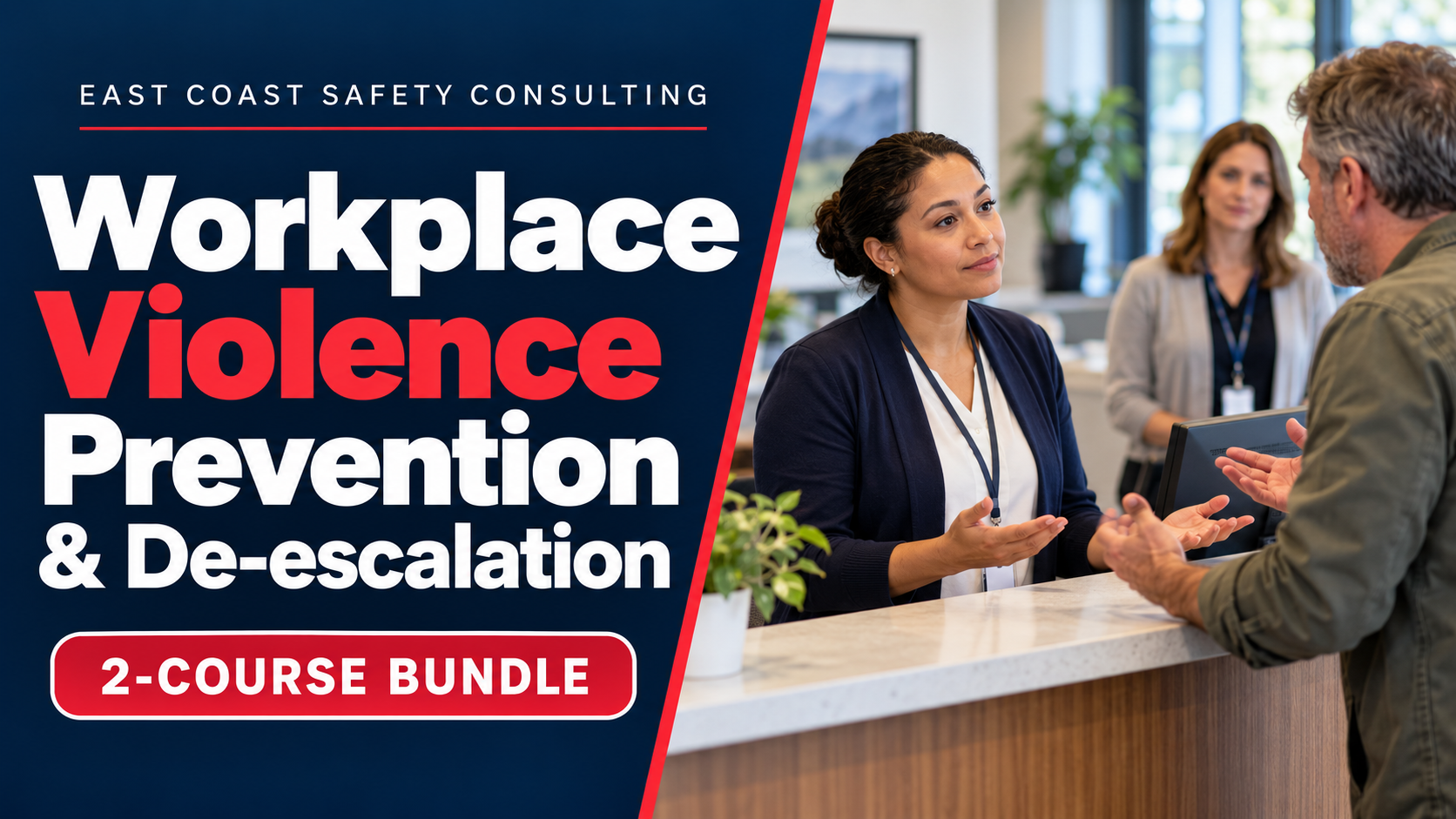 Workplace Violence Prevention & De-escalation Bundle